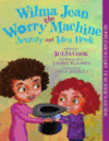WILMA JEAN THE WORRY MACHINE ACTIVITY & IDEA BOOK