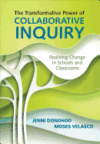 Transformative Power of Collaborative Inquiry: Rea