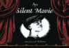 SILENT MOVIE
