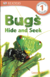 BUGS HIDE & SEEK (DK Readers: Level 1)