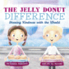 Jelly Donut Difference: Sharing Kindness with the