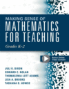 MAKING SENSE OF MATH FOR TEACHING K-2