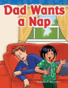 DAD WANTS A NAP (Targeted Phoncs: Short A)
