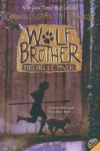 WOLF BROTHER #1 (ANCIENT DARKNESS)