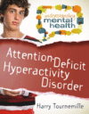ATTENTION-DEFICIT HYPERACTIVITY DISORDER