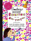 AMELIA'S MUST-KEEP RESOLUTIONS FOR THE B