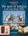 ROLE OF RELIGION IN THE EARLY ISLAMIC WO