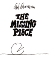 MISSING PIECE