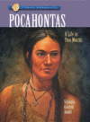 POCAHONTAS : LIFE IN TWO WORLDS