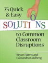 75 QUICK AND EASY SOLUTIONS TO CLASSROOM