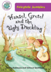 HANSEL  GRETEL & THE UGLY DUCKLING