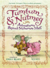TUMTUM & NUTMEG : ADVENTURES BEYOND NUTM