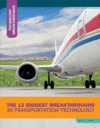 12 BIGGEST BREAKTHROUGHS IN TRANSPORTATI