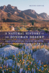 NATURAL HISTORY OF THE SONORAN DESERT