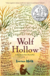 Wolf Hollow (2017 NEWBERY HONOR)