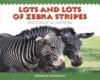 LOTS & LOTS OF ZEBRA STRIPES