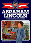 ABRAHAM LINCOLN : THE GREAT EMANCIPATOR