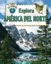 EXPLORA AMERICA DEL NORTE