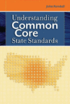 UNDERSTANDING COMMON CORE STATE STANDARD