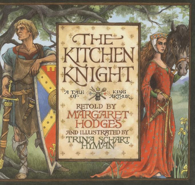 Рыцари короля артура книга. Kitchen Knight. Король-рыцарь книги. Tale of King Arthur book. Сэр Гарет Белоручка.