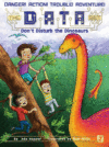 DON'T DISTURB THE DINOSAURS #2 (D.A.T.A.