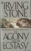 AGONY & THE ECSTASY : A BIOGRAPHICAL