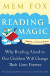 READING MAGIC : WHY READING ALOUD TO CHI