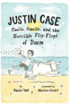 JUSTIN CASE : SHELLS  SMELLS  & HORRIBLE