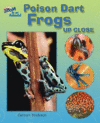 POISON DART FROGS UP CLOSE