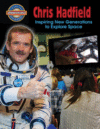 CHRIS HADFIELD: INSPIRING NEW GENERATION