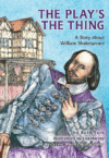 PLAY'S THE THING : STORY ABOUT WILLIAM S