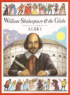 WILLIAM SHAKESPEARE  & THE GLOBE