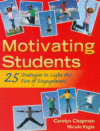 MOTIVATING STUDENTS : 25 STRATEGIES TO L