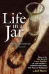 LIFE IN A JAR : THE IRENA SENDLER PROJECT