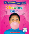 10 Fascinating Facts about Chewing Gum (LB)