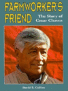 FARMWORKER'S FRIEND : STORY OF CESAR