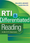 RTI & DIFFERENTIATED READING IN THE K-8