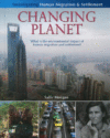 CHANGING PLANET : WHAT IS THE ENVIRONMEN