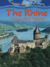 RHINE : EUROPE'S RIVER HIGHWAY