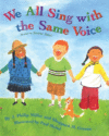 WE ALL SING WITH THE SAME VOICE