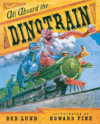ALL ABOARD THE DINOTRAIN (HC)