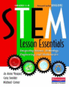 STEM LESSON ESSENTIALS GR 3-8 : INTERGRA