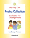 My Very Own Poetry Collection K: 101 Poems for Ki