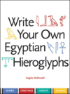 WRITE YOUR OWN EGYPTIAN HIEROGLYPHS
