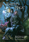 EARTH'S MAGIC #3 (NEW MAGIC TRILOGY)