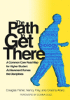PATH TO GET THERE : COMMON CORE ROAD M
