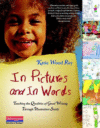 IN PICTURES & IN WORDS : TEACHING THE