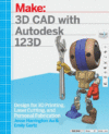 3D CAD WITH AUTODESK 123D : DESIGNING FO