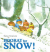 HOORAY FOR SNOW!