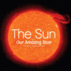 SUN : OUR AMAZING STAR